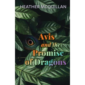 Avis and the promise of dragons