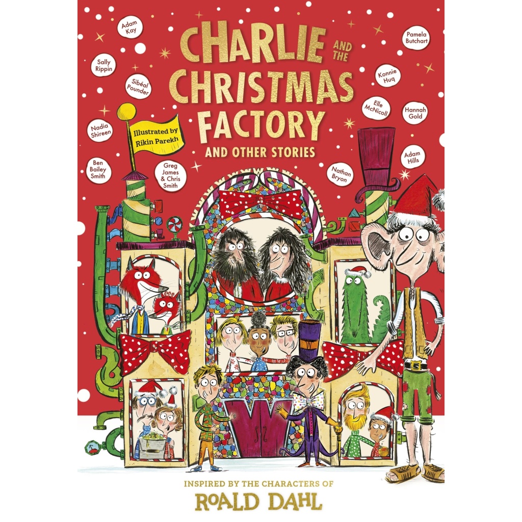 Charlie and the Christmas Factory And Other Stories